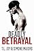 Deadly Betrayal (Hot Boyz S...
