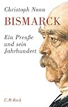Bismarck: Ein Pre...