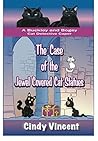 The Case of the Jewel Covered Cat Statues by Cindy Vincent