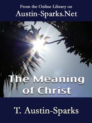 The Meaning of Christ