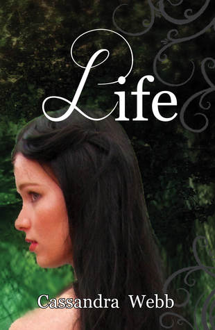 Life (The Kemla Saga, #1)