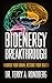 Bioenergy Breakthrough by Terry A. Rondberg