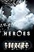 Heroes  by Tim Kring