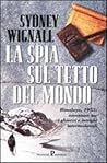 La spia sul tetto del mondo by Sydney Wignall