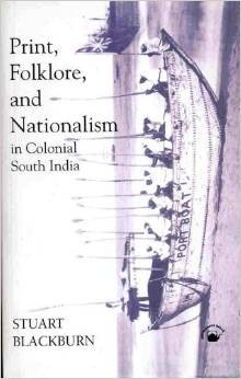 Print, Folklore, and Nationalism in Colonial India (Hardcover)