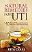 Natural Remedies for UTI: Top 50 Natural UTI Remedies Recipes for Beginners in Quick and Easy Steps (Natural Remedies - Natural Remedy - Natural Herbal ... Remedies - Alternative Remedies Book 12)