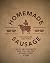 Homemade Sausage: Recipes a...