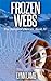 Frozen Webs: A Post-Apocaly...