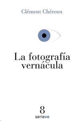 La Fotografía Vernácula