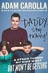 Daddy, Stop Talki...