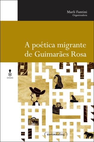 A poética migrante de Guimarães Rosa