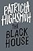 The Black House by Patricia Highsmith