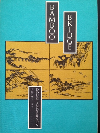 Bamboo bridge: Poems (Amherst Writers & Artists chapbooks)