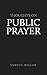 Thoughts on Public Prayer by Samuel   Miller