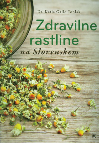 Zdravilne rastline na Slovenskem