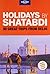 Holidays by Shatabdi by Juhi Saklani Karuna Ezara P...