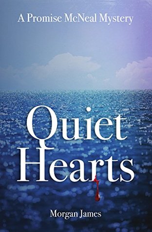 Quiet Hearts (Promise McNeal Mysteries #3)