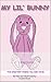 My Lil' Bunny
