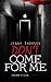 Don't Come for Me (Crime Files Book 3)