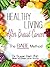 Healthy Living After Breast Cancer: The BABE Method