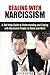 Dealing with Narcissism by Keith Boyer