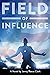 Field of Influence