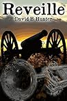 Reveille by David B. Hunter