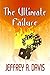 The Ultimate Failure
