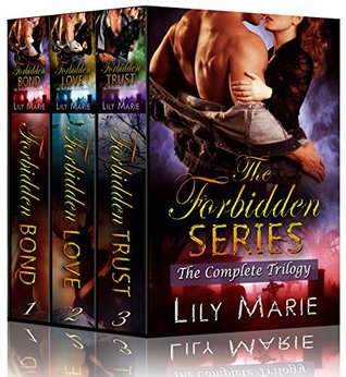 The Forbidden Series: the Complete Trilogy (Forbidden #1-3)