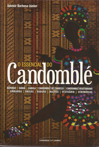 O Essencial do Candomblé