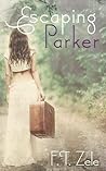Escaping Parker