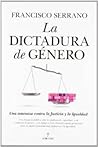 La Dictadura de Género La Dictadura de Género