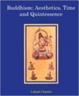 Buddhism Aesthetics, Time and Quintessence