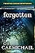 Forgotten (Twisted Cedar My...