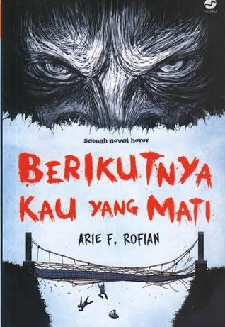Berikutnya Kau yang Mati (Paperback)