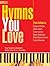 Hymns You Love: Your Favori...