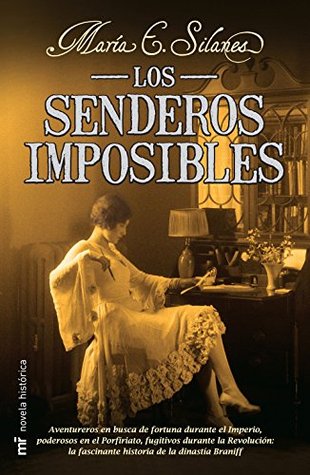 Los senderos imposibles (Kindle Edition)