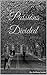 Passions Divided by Anthony Hunter