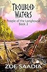 Troubled Waters by Zoe Saadia