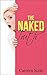 The Naked Truth: A Romantic Comedy