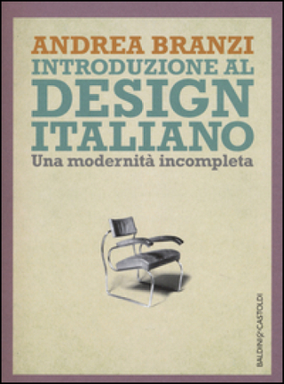 Introduzione al design italiano - una modernità incompleta