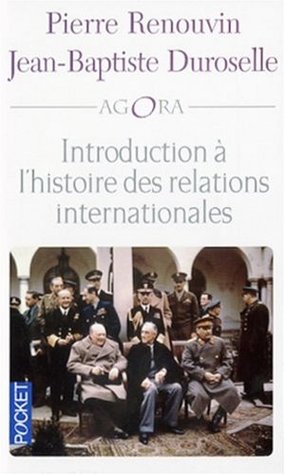 Introduction à l'histoire des relations internationales (Mass Market Paperback)