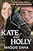 Kate and Holly: The Beginning