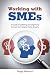 Working with SMEs by Peggy Salvatore
