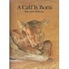 A Calf Is Born (English, Japanese and Japanese Edition)