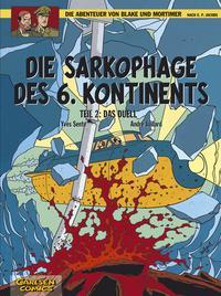 Die Sarkophage des 6. Kontinents: Tl.2. Das Duell (Die Abenteuer von Blake und Mortimer, #14)