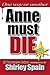 Anne Must Die (A Murdering Mind Confession Book 1)