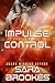 Impulse Control (Sypricon Masters #1)