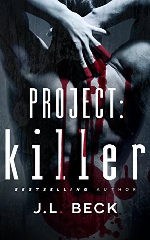 Killer (Project Series, #1)