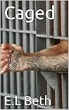 Caged